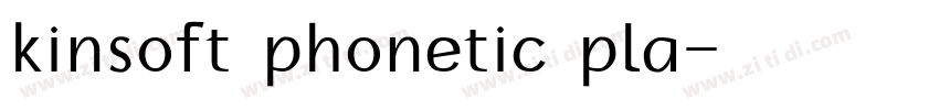 kinsoft phonetic pla字体转换